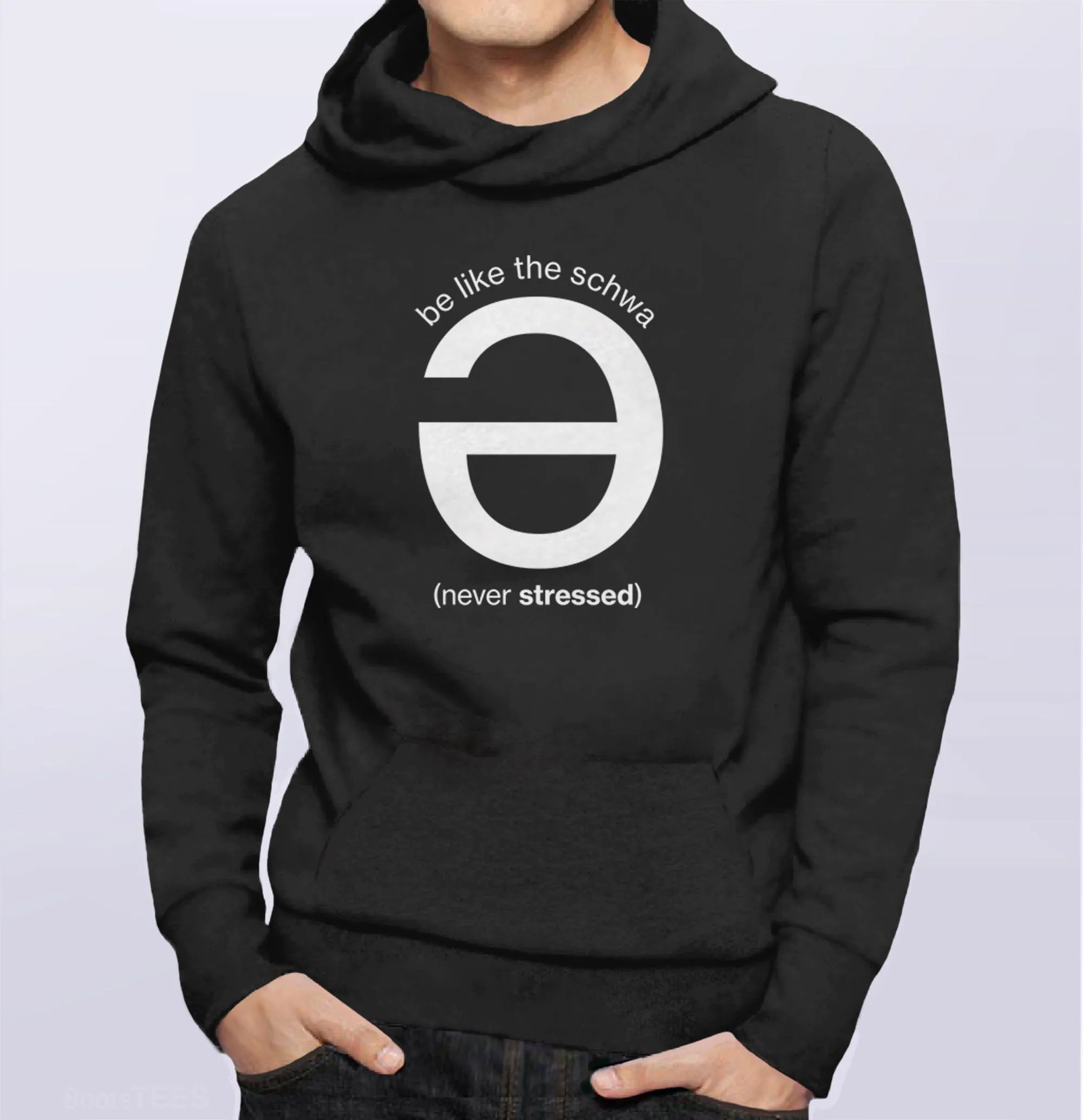 Be Like the Schwa (Never Stressed) Sweatshirt