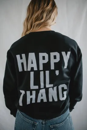 The Happy Lil' Thang Sweatshirt